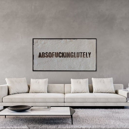 Absofuckinglutlely Framed Art