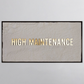 High Maintenance Large art frame