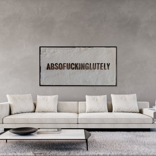 Absofuckinglutlely Framed Art